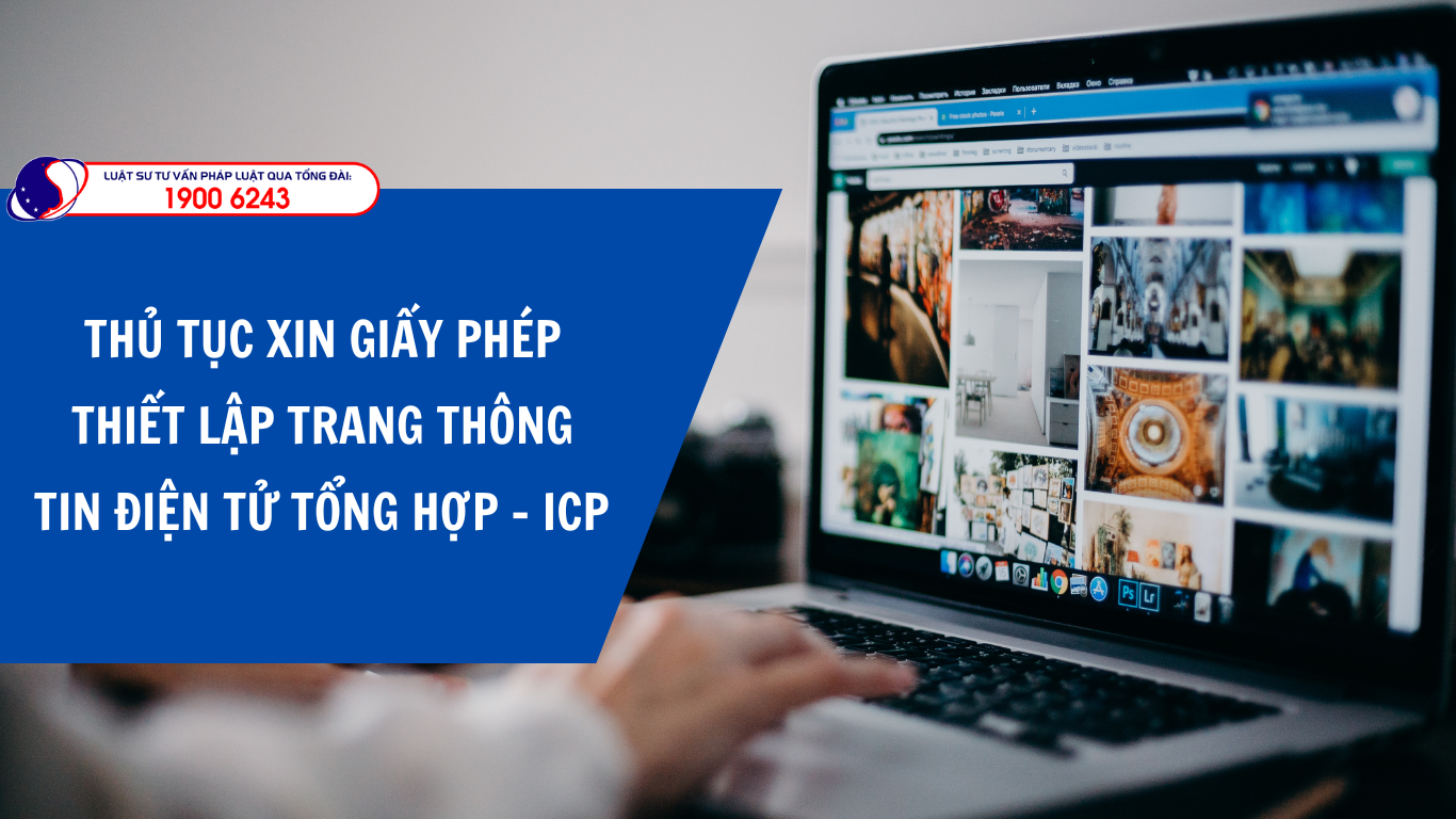 Thủ tục xin giấy phép thiết lập trang thông tin điện tử tổng hợp - ICP	